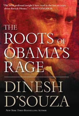 Book cover for The Roots of Obama's Rage