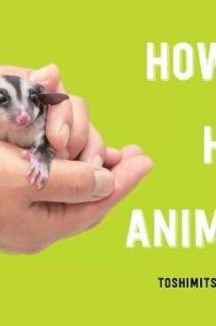 How to Hold Animals