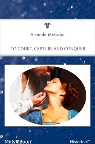 Cover of To Court, Capture And Conquer