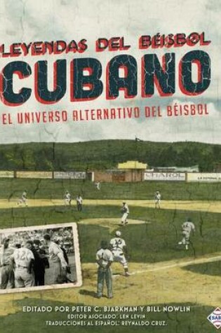 Cover of Leyendas del Beisbol Cubano