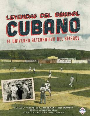 Book cover for Leyendas del Beisbol Cubano