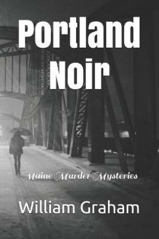 Cover of Portland Noir