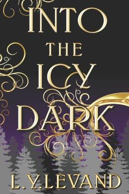 Book cover for Into The Icy Dark