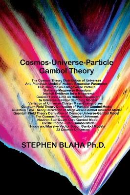 Book cover for Cosmos-Universe-Particle-Gambol Theory