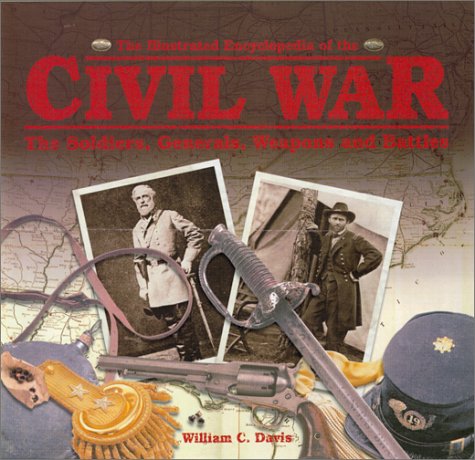 Book cover for The Illustrated Encyclopedia of the Civil War