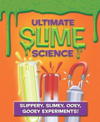Book cover for Ultimate Slime Science