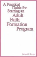 Book cover for A Practical Guide for Starting an Adult Faith Formation Program