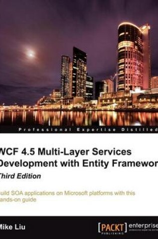 Cover of Wcf 4.5 Multi-Layer Services Development with Entity Framework