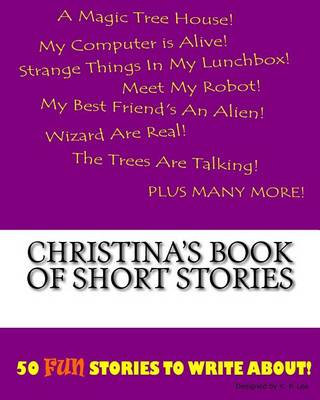 Cover of Christina's Book Of Short Stories