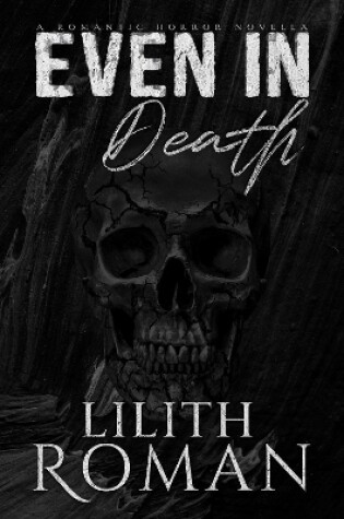 Cover of Even in Death