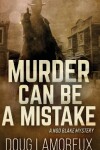 Book cover for Murder Can Be A Mistake