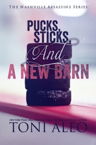 Cover of Pucks, Sticks and a New Barn