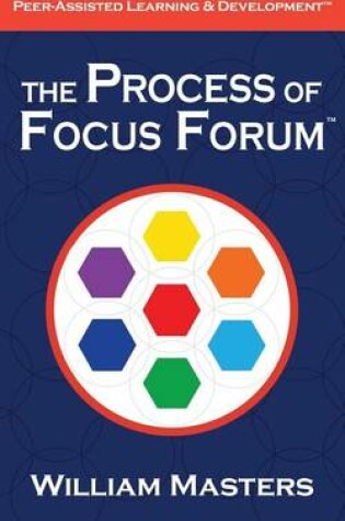 Cover of The Process of Focus Forum