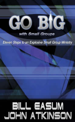 Book cover for Go BIG with Small Groups