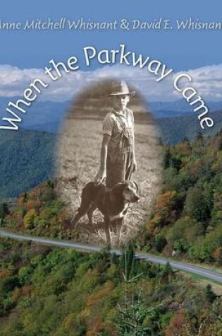 Cover of When the Parkway Came