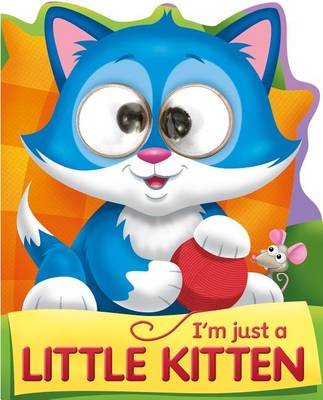 Book cover for I'm Just a Little Kitten