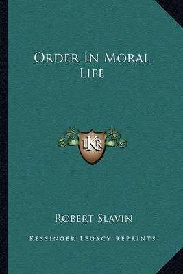 Book cover for Order in Moral Life