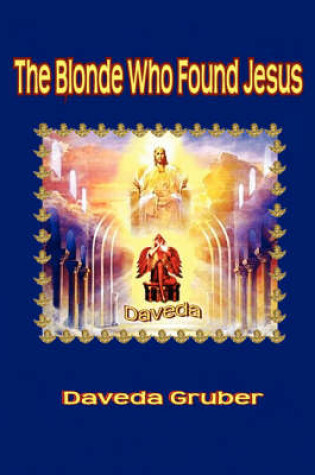 Cover of The Blonde Who Found Jesus