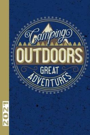 Cover of Camping Outdoors Great Adventure 2021
