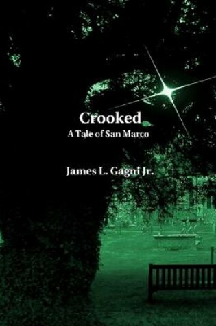 Cover of Crooked: A Tale of San Marco