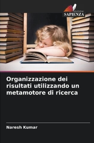 Cover of Organizzazione dei risultati utilizzando un metamotore di ricerca