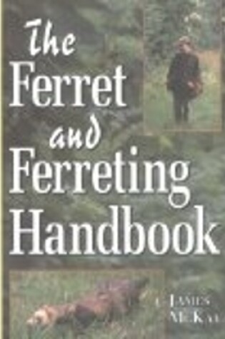 Cover of Ferret & Ferreting Handbook