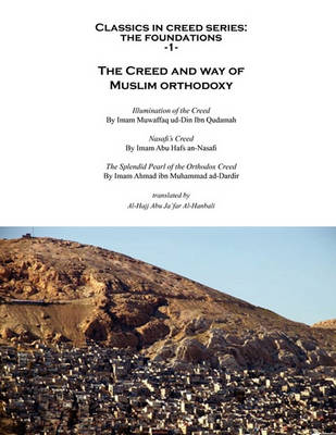 Cover of The Creed and Way of Muslim Orthodoxy