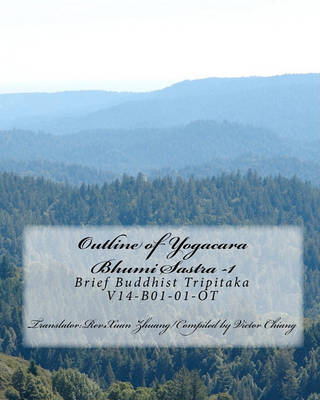 Book cover for Outline of Yogacara-Bhumi Sastra - 1