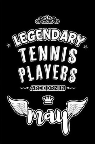 Cover of Legendary Tennis Players are born in May