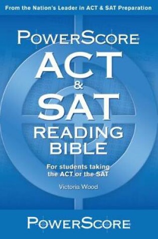 Cover of Powerscore Act/SAT Reading Bible