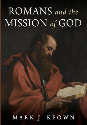 Book cover for Romans and the Mission of God