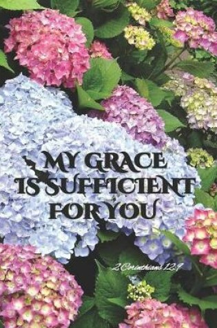 Cover of MY GRACE IS SUFFICIENT FOR YOU - 2 Corinthians 12