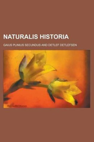 Cover of Naturalis Historia