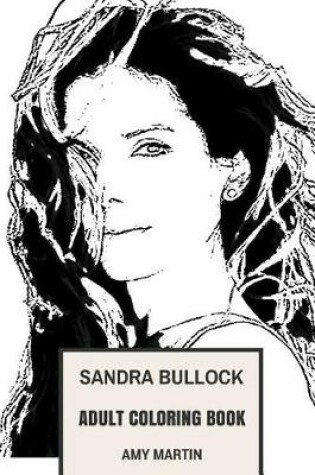 Cover of Sandra Bullock Adult Coloring Book