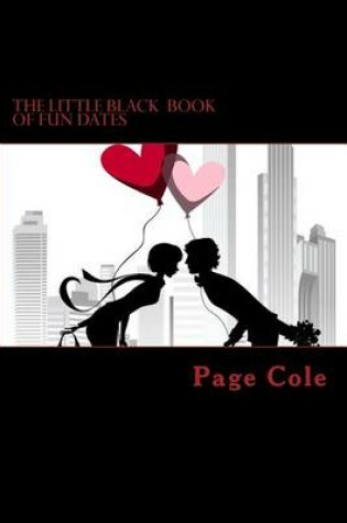 Cover of The Little Black Book of Fun Dates