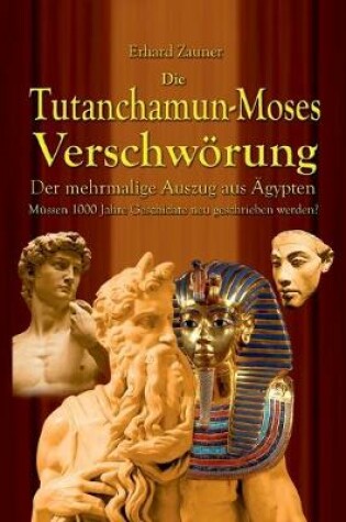 Cover of Die Tutanchamun-Moses Verschwoerung