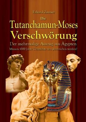 Book cover for Die Tutanchamun-Moses Verschwoerung