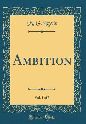 Book cover for Ambition, Vol. 1 of 3 (Classic Reprint)