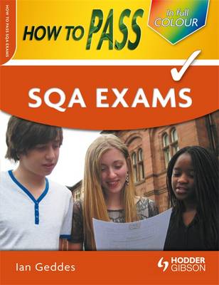 Book cover for How to Pass SQA Exams