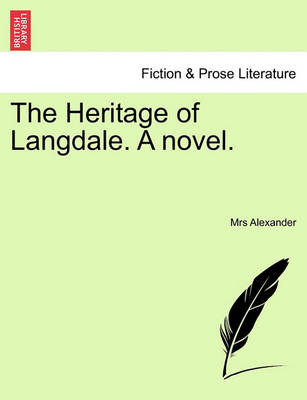 Book cover for The Heritage of Langdale. a Novel.