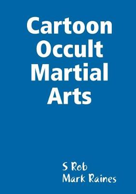 Book cover for Cartoon Occult Martial Arts