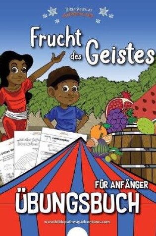 Cover of Frucht des Geistes - Übungsbuch für Anfänger