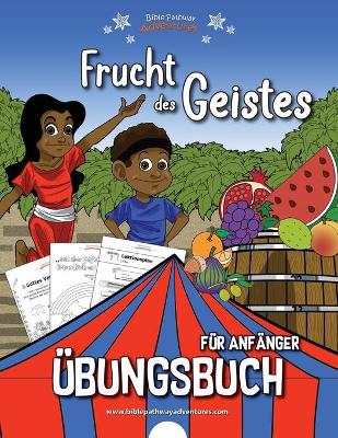 Book cover for Frucht des Geistes - Übungsbuch für Anfänger