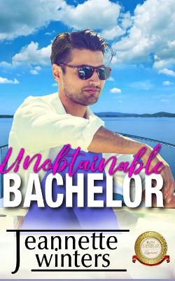 Book cover for Unobtainable Bachelor