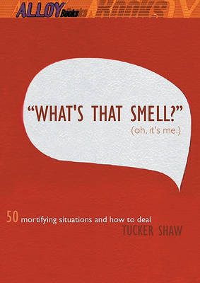 Book cover for What's That Smell? (Oh, It's Me.)