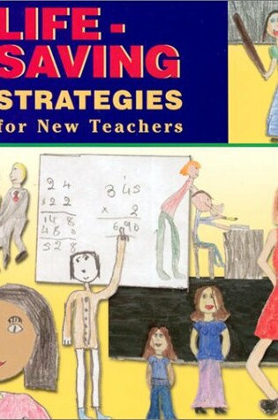 Cover of Lifesaving Strategies for New Teachers