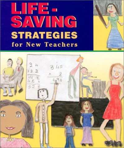 Book cover for Lifesaving Strategies for New Teachers