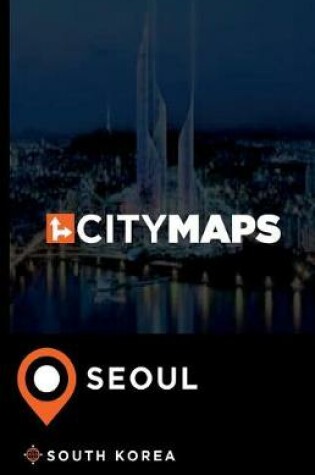 Cover of City Maps Seoul South Korea