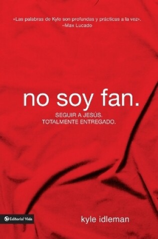Cover of No Soy Fan.
