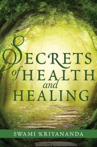 Cover of Secrets of Health and Healing